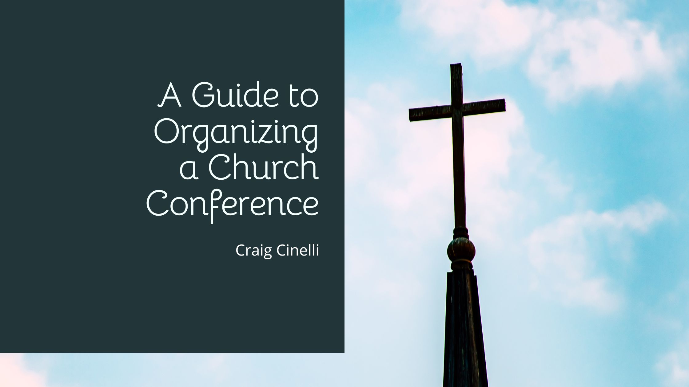 A Guide to Organizing a Church Conference