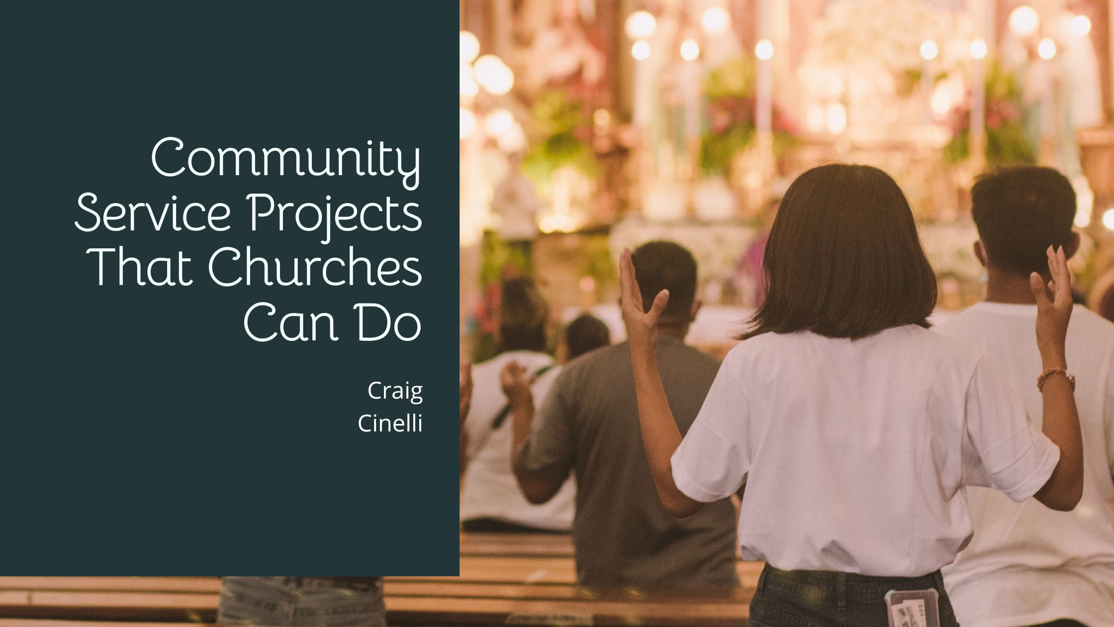 Community Service Projects That Churches Can Do