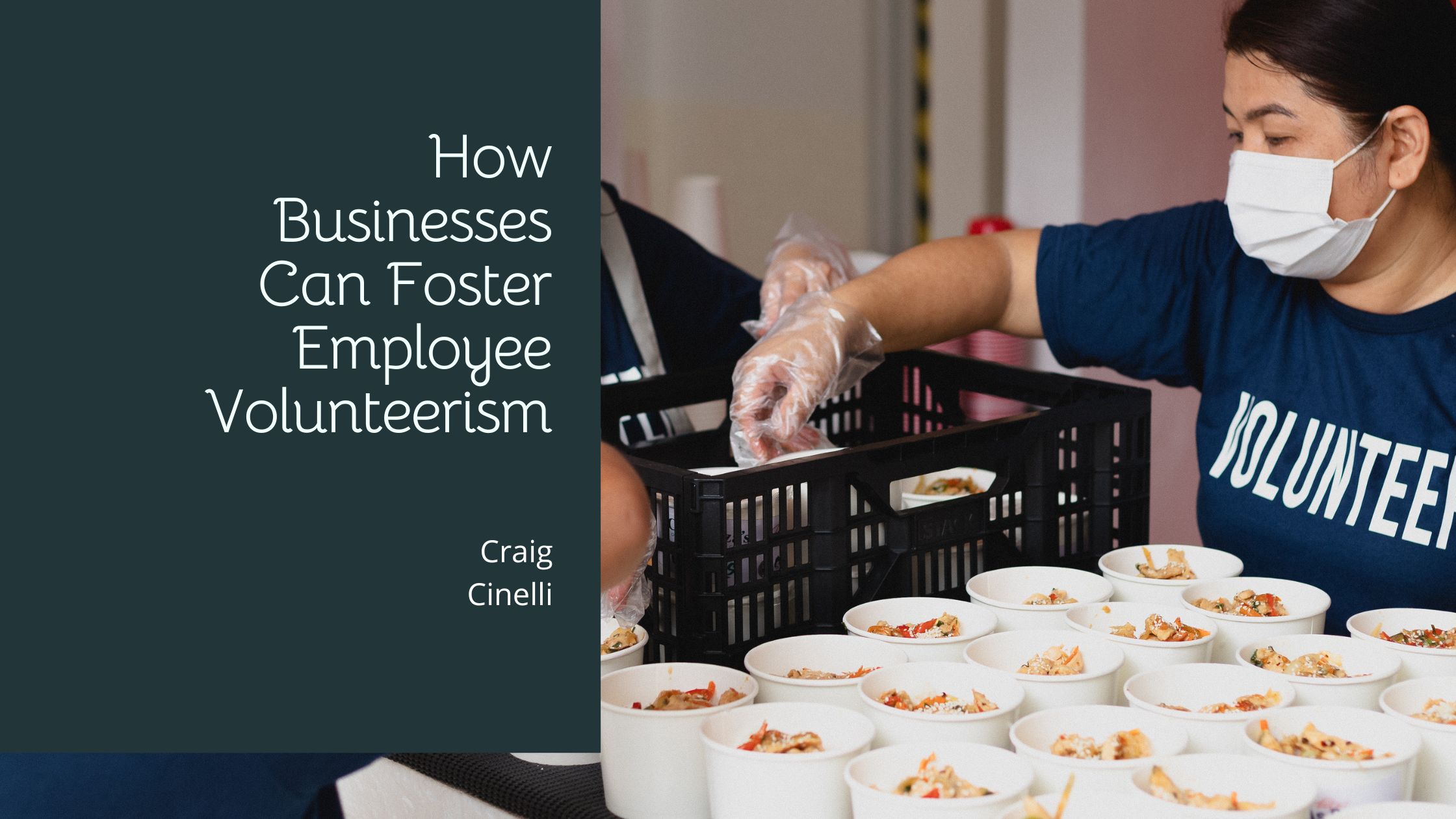 How Businesses Can Foster Employee Volunteerism